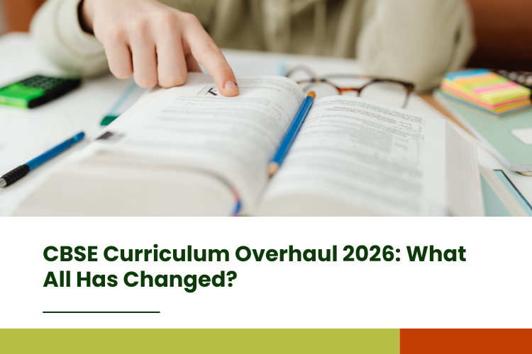 CBSE Curriculum Overhaul 2026 What All Has Changed