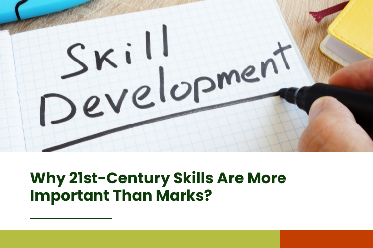 Why 21st-Century Skills Are More Important Than Marks