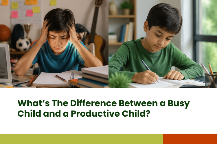 What’s The Difference Between a Busy Child and a Productive Child